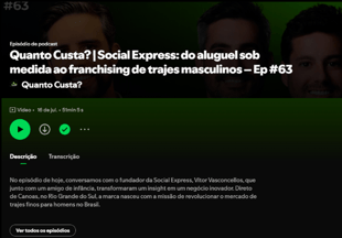 Social Express no podcast Quanto Custa?